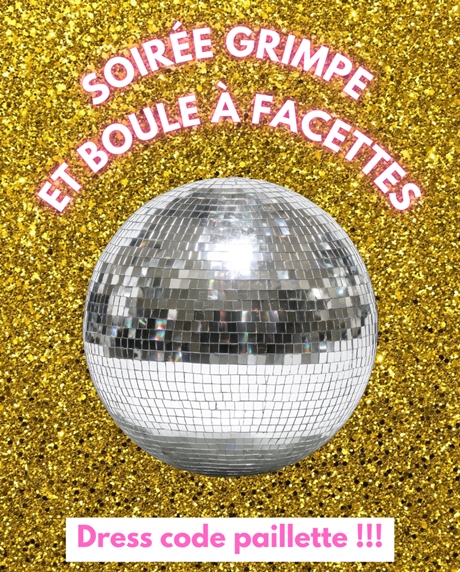 Soirée Grimpe et Boule à Facettes